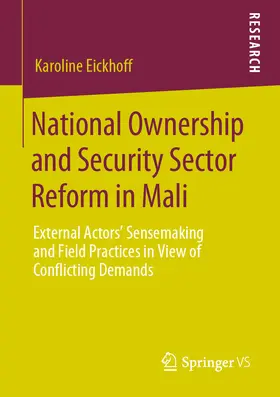 Eickhoff | National Ownership and Security Sector Reform in Mali | E-Book | sack.de