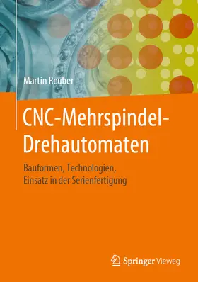 Reuber |  CNC-Mehrspindel-Drehautomaten | eBook | Sack Fachmedien