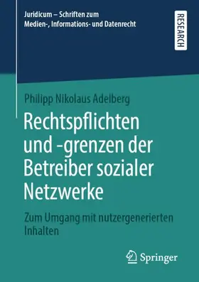 Adelberg |  Rechtspflichten und -grenzen der Betreiber sozialer Netzwerke | Buch |  Sack Fachmedien