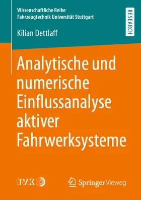 Dettlaff |  Analytische und numerische Einflussanalyse aktiver Fahrwerksysteme | eBook | Sack Fachmedien
