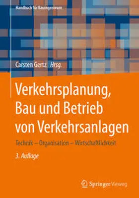 Gertz |  Verkehrsplanung, Bau und Betrieb von Verkehrsanlagen | eBook | Sack Fachmedien