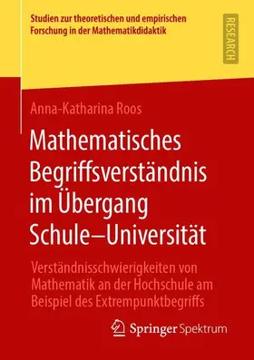 Roos |  Mathematisches Begriffsverständnis im Übergang Schule-Universität | Buch |  Sack Fachmedien