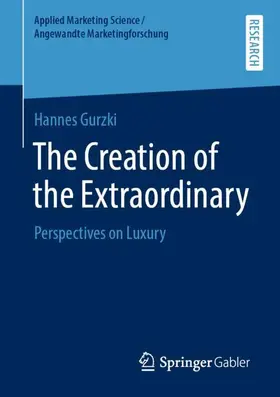Gurzki |  The Creation of the Extraordinary | Buch |  Sack Fachmedien
