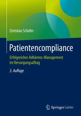 Schäfer | Patientencompliance | Buch | 978-3-658-29563-9 | sack.de