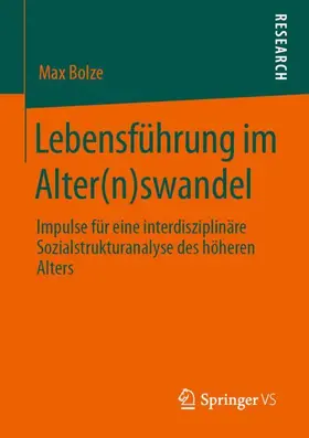 Bolze |  Lebensführung im Alter(n)swandel | Buch |  Sack Fachmedien