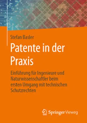 Basler |  Patente in der Praxis | eBook | Sack Fachmedien