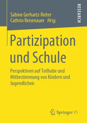 Gerhartz-Reiter / Reisenauer |  Partizipation und Schule | eBook | Sack Fachmedien