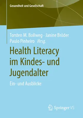 Bollweg / Bröder / Pinheiro |  Health Literacy im Kindes- und Jugendalter | eBook | Sack Fachmedien