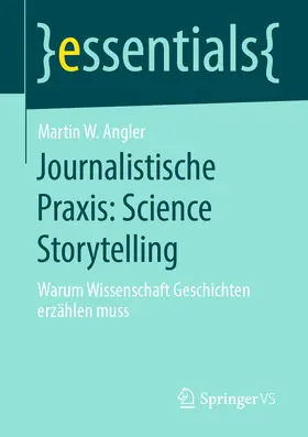 Angler | Journalistische Praxis: Science Storytelling | E-Book | sack.de