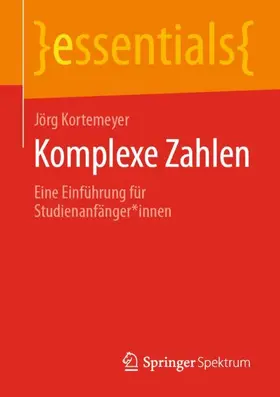 Kortemeyer |  Komplexe Zahlen | Buch |  Sack Fachmedien