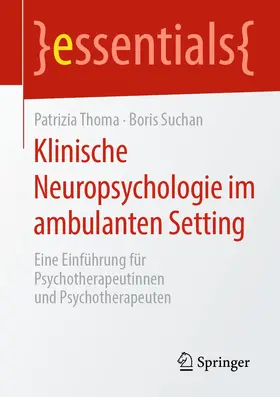 Thoma / Suchan |  Klinische Neuropsychologie im ambulanten Setting | Buch |  Sack Fachmedien