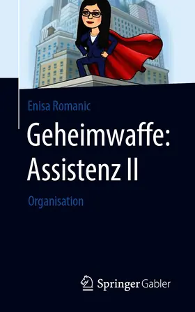 Romanic | Geheimwaffe: Assistenz II | E-Book | sack.de