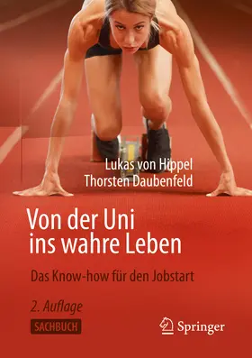 von Hippel / Daubenfeld |  Von der Uni ins wahre Leben | eBook | Sack Fachmedien