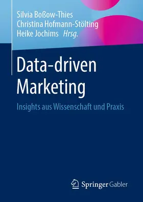 Boßow-Thies / Jochims / Hofmann-Stölting |  Data-driven Marketing | Buch |  Sack Fachmedien