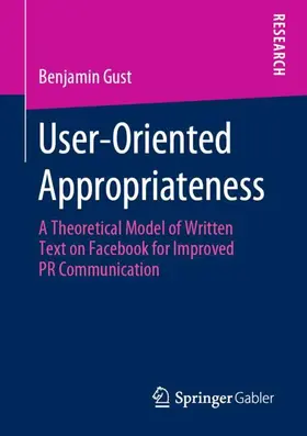 Gust |  User-Oriented Appropriateness | Buch |  Sack Fachmedien