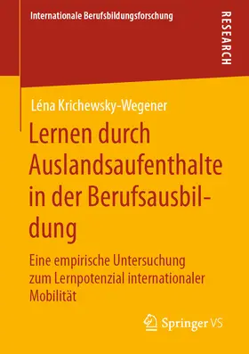 Krichewsky-Wegener |  Lernen durch Auslandsaufenthalte in der Berufsausbildung | eBook | Sack Fachmedien
