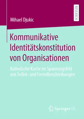 Djukic | Kommunikative Identitätskonstitution von Organisationen | E-Book | sack.de