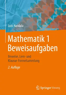 Nasdala | Mathematik 1 Beweisaufgaben | Buch | 978-3-658-30159-0 | www2.sack.de
