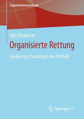 Ellebrecht |  Organisierte Rettung | Buch |  Sack Fachmedien