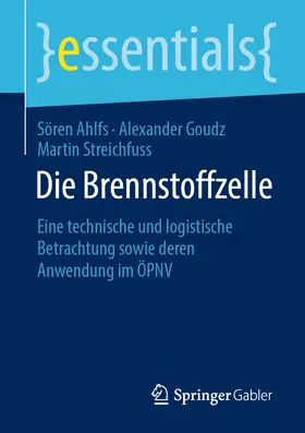 Ahlfs / Goudz / Streichfuss | Die Brennstoffzelle | E-Book | sack.de