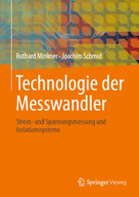 Minkner / Schmid |  Technologie der Messwandler | eBook | Sack Fachmedien