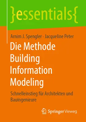 Spengler / Peter | Die Methode Building Information Modeling | E-Book | sack.de