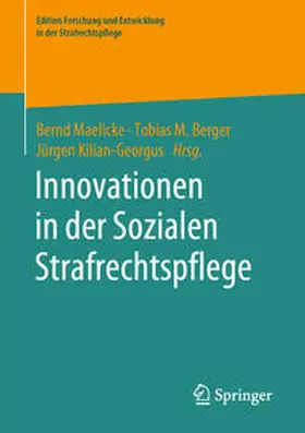 Maelicke / Berger / Kilian-Georgus |  Innovationen in der Sozialen Strafrechtspflege | eBook | Sack Fachmedien