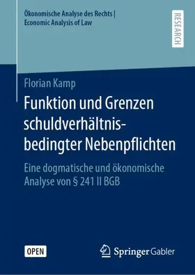 Kamp |  Funktion und Grenzen schuldverhältnisbedingter Nebenpflichten | Buch |  Sack Fachmedien
