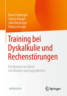 Freiberger / Aringer / Büchinger |  Training bei Dyskalkulie und Rechenstörungen | eBook | Sack Fachmedien