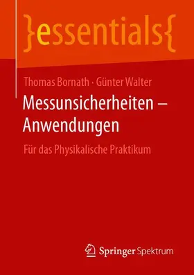 Walter / Bornath |  Messunsicherheiten - Anwendungen | Buch |  Sack Fachmedien