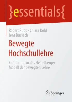 Rupp / Bucksch / Dold |  Bewegte Hochschullehre | Buch |  Sack Fachmedien