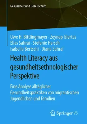 Bittlingmayer / Islertas / Sahrai |  Health Literacy aus gesundheitsethnologischer Perspektive | Buch |  Sack Fachmedien