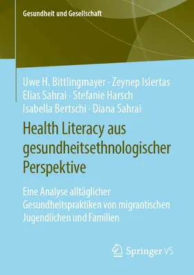Bittlingmayer / Islertas / Sahrai |  Health Literacy aus gesundheitsethnologischer Perspektive | eBook | Sack Fachmedien