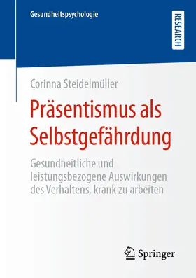 Steidelmüller |  Präsentismus als Selbstgefährdung | eBook | Sack Fachmedien