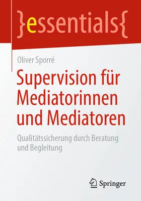 Sporré | Supervision für Mediatorinnen und Mediatoren | E-Book | sack.de