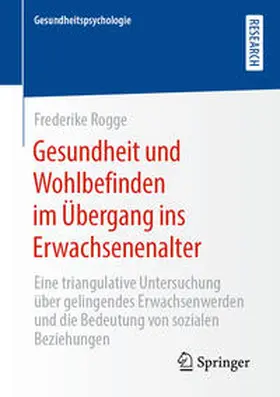 Rogge |  Gesundheit und Wohlbefinden im Übergang ins Erwachsenenalter | eBook | Sack Fachmedien