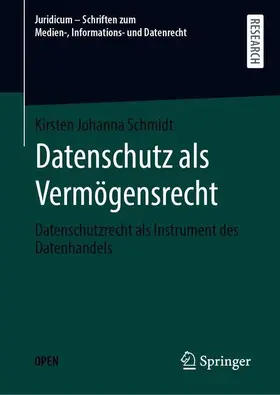 Schmidt |  Datenschutz als Vermögensrecht | Buch |  Sack Fachmedien