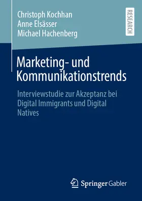 Kochhan / Elsässer / Hachenberg | Marketing- und Kommunikationstrends | E-Book | sack.de