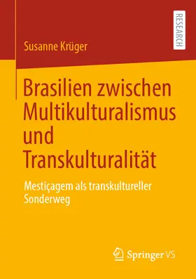 Krüger | Brasilien zwischen Multikulturalismus und Transkulturalität | E-Book | sack.de
