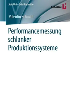 Schmidt |  Performancemessung schlanker Produktionssysteme | Buch |  Sack Fachmedien