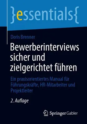 Brenner |  Bewerberinterviews sicher und zielgerichtet führen | Buch |  Sack Fachmedien