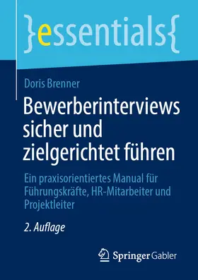Brenner |  Bewerberinterviews sicher und zielgerichtet führen | eBook | Sack Fachmedien
