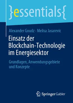 Goudz / Jasarevic | Einsatz der Blockchain-Technologie im Energiesektor | E-Book | sack.de