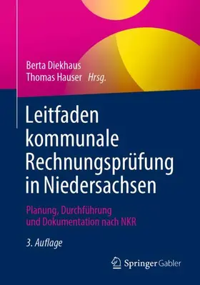 Diekhaus / Hauser |  Leitfaden kommunale Rechnungsprüfung in Niedersachsen | Buch |  Sack Fachmedien