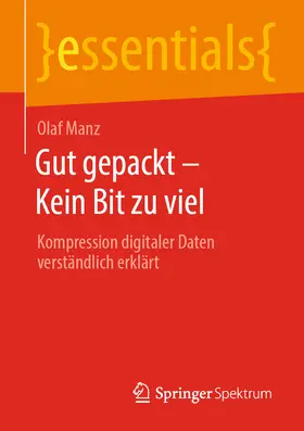 Manz | Gut gepackt – Kein Bit zu viel | E-Book | sack.de