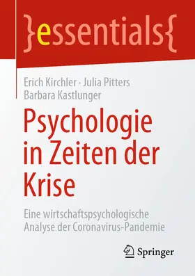 Kirchler / Pitters / Kastlunger |  Psychologie in Zeiten der Krise | eBook | Sack Fachmedien