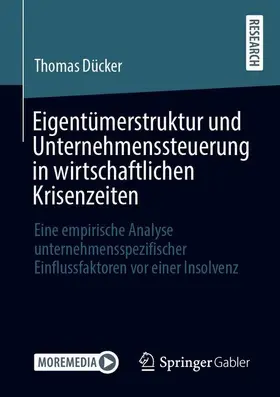Dücker |  Eigentümerstruktur und Unternehmenssteuerung in wirtschaftlichen Krisenzeiten | Buch |  Sack Fachmedien