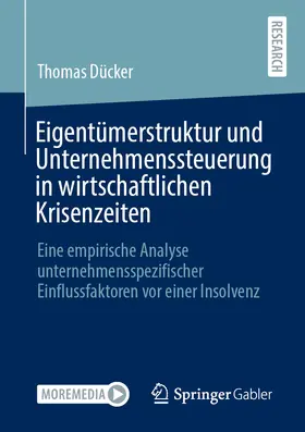 Dücker | Eigentümerstruktur und Unternehmenssteuerung in wirtschaftlichen Krisenzeiten | E-Book | sack.de