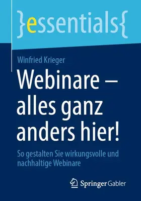Krieger |  Webinare - alles ganz anders hier! | Buch |  Sack Fachmedien