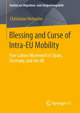 Heimann |  Blessing and Curse of Intra-EU Mobility | eBook | Sack Fachmedien
